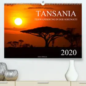 Köhler |  Tansania - Tierwanderung in der Serengeti(Premium, hochwertiger DIN A2 Wandkalender 2020, Kunstdruck in Hochglanz) | Sonstiges |  Sack Fachmedien