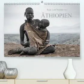 Köhler |  Kein Land berührt wie Äthiopien(Premium, hochwertiger DIN A2 Wandkalender 2020, Kunstdruck in Hochglanz) | Sonstiges |  Sack Fachmedien