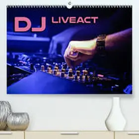 Bleicher |  DJ Liveact(Premium, hochwertiger DIN A2 Wandkalender 2020, Kunstdruck in Hochglanz) | Sonstiges |  Sack Fachmedien