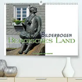 Haafke |  Bilderbogen Bergisches Land(Premium, hochwertiger DIN A2 Wandkalender 2020, Kunstdruck in Hochglanz) | Sonstiges |  Sack Fachmedien