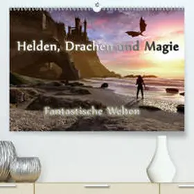 Schröder |  Helden, Drachen und Magie(Premium, hochwertiger DIN A2 Wandkalender 2020, Kunstdruck in Hochglanz) | Sonstiges |  Sack Fachmedien