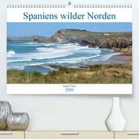 Franz |  Spaniens wilder Norden(Premium, hochwertiger DIN A2 Wandkalender 2020, Kunstdruck in Hochglanz) | Sonstiges |  Sack Fachmedien