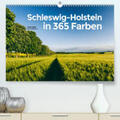 Jansen |  Schleswig-Holstein in 365 Farben(Premium, hochwertiger DIN A2 Wandkalender 2020, Kunstdruck in Hochglanz) | Sonstiges |  Sack Fachmedien
