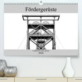 Buchmann |  Fördergerüste - Landmarken einer Epoche(Premium, hochwertiger DIN A2 Wandkalender 2020, Kunstdruck in Hochglanz) | Sonstiges |  Sack Fachmedien