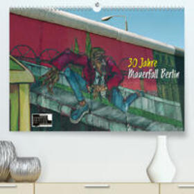 Kersten | 30 Jahre Mauerfall Berlin(Premium, hochwertiger DIN A2 Wandkalender 2020, Kunstdruck in Hochglanz) | Sonstiges | sack.de