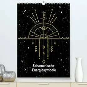 Lucia |  Schamanische Energiesymbole(Premium, hochwertiger DIN A2 Wandkalender 2020, Kunstdruck in Hochglanz) | Sonstiges |  Sack Fachmedien