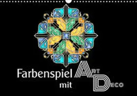 Lucia |  Farbenspiel mit Art Déco (Wandkalender 2020 DIN A3 quer) | Sonstiges |  Sack Fachmedien