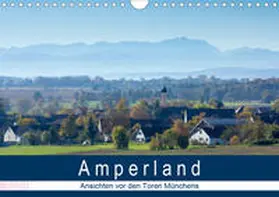 Bogumil |  Amperland - Ansichten vor den Toren Münchens (Wandkalender 2020 DIN A4 quer) | Sonstiges |  Sack Fachmedien