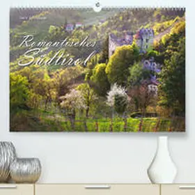 Schmidbauer |  Romantisches Südtirol(Premium, hochwertiger DIN A2 Wandkalender 2020, Kunstdruck in Hochglanz) | Sonstiges |  Sack Fachmedien