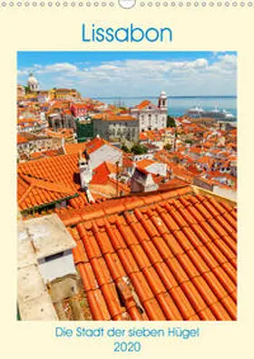 Müller |  Lissabon - Die Stadt der sieben Hügel (Wandkalender 2020 DIN A3 hoch) | Sonstiges |  Sack Fachmedien