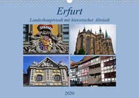 Thauwald |  Erfurt - Landeshauptstadt mit historischer Altstadt (Wandkalender 2020 DIN A3 quer) | Sonstiges |  Sack Fachmedien