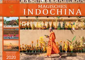 Weigt |  MAGISCHES INDOCHINA (Wandkalender 2020 DIN A2 quer) | Sonstiges |  Sack Fachmedien