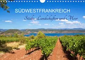 N |  Südwestfrankreich - Städte, Landschaften und Meer (Wandkalender 2020 DIN A4 quer) | Sonstiges |  Sack Fachmedien