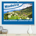 Schmidt |  MADEIRA Bezaubernde Landschaften(Premium, hochwertiger DIN A2 Wandkalender 2020, Kunstdruck in Hochglanz) | Sonstiges |  Sack Fachmedien