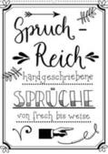 B-B Müller |  Spruch-Reich-handgeschriebene Sprüche von frech bis weise (Wandkalender 2020 DIN A2 hoch) | Sonstiges |  Sack Fachmedien