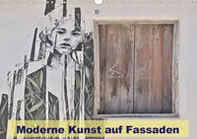 2019 by Atlantismedia |  Moderne Kunst auf Fassaden (Wandkalender 2020 DIN A3 quer) | Sonstiges |  Sack Fachmedien