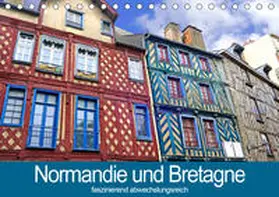 B-B Müller |  Normandie und Bretagne-faszinierend abwechslungsreich (Tischkalender 2020 DIN A5 quer) | Sonstiges |  Sack Fachmedien
