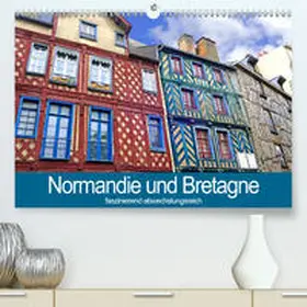 B-B Müller |  Normandie und Bretagne-faszinierend abwechslungsreich(Premium, hochwertiger DIN A2 Wandkalender 2020, Kunstdruck in Hochglanz) | Sonstiges |  Sack Fachmedien