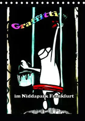 Frank |  Graffitti im Niddapark Frankfurt (Tischkalender 2020 DIN A5 hoch) | Sonstiges |  Sack Fachmedien