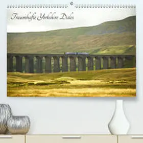 Paulus |  Traumhafte Yorkshire Dales(Premium, hochwertiger DIN A2 Wandkalender 2020, Kunstdruck in Hochglanz) | Sonstiges |  Sack Fachmedien