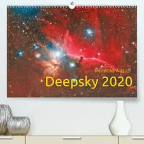 Wittich |  Deepsky 2020 (Premium, hochwertiger DIN A2 Wandkalender 2020, Kunstdruck in Hochglanz) | Sonstiges |  Sack Fachmedien