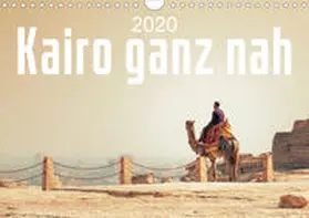 Gann |  Kairo ganz nah (Wandkalender 2020 DIN A4 quer) | Sonstiges |  Sack Fachmedien