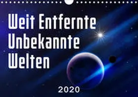 Gann |  Weit entfernte unbekannte Welten (Wandkalender 2020 DIN A4 quer) | Sonstiges |  Sack Fachmedien