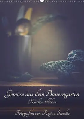 Steudte |  Gemüse aus dem Bauerngarten (Wandkalender 2020 DIN A2 hoch) | Sonstiges |  Sack Fachmedien