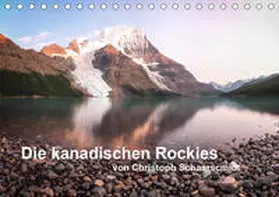 Schaarschmidt |  Die kanadischen Rockies (Tischkalender 2020 DIN A5 quer) | Sonstiges |  Sack Fachmedien