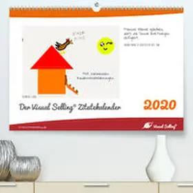 Hamel |  Visual Selling® Zitatekalender 2020 (Premium, hochwertiger DIN A2 Wandkalender 2020, Kunstdruck in Hochglanz) | Sonstiges |  Sack Fachmedien