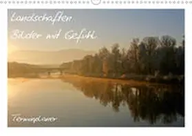 Kaiser | Landschaften - Bilder mit Gefühl - Terminplaner (Wandkalender 2021 DIN A3 quer) | Sonstiges | 978-3-671-47344-1 | www.sack.de