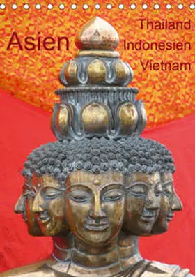 Olschner |  Asien: Thailand - Indonesien - Vietnam (Tischkalender 2021 DIN A5 hoch) | Sonstiges |  Sack Fachmedien