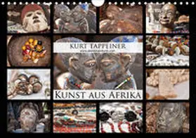 Tappeiner |  Kunst aus Afrika (Wandkalender 2021 DIN A4 quer) | Sonstiges |  Sack Fachmedien