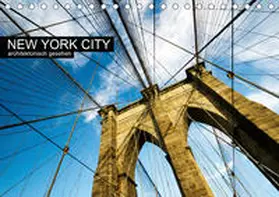 Grossbauer |  New York City, architektonisch gesehen (Tischkalender 2021 DIN A5 quer) | Sonstiges |  Sack Fachmedien