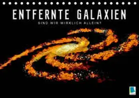 Calvendo / CALVENDO |  Entfernte Galaxien - Sind wir wirklich allein? (Tischkalender 2021 DIN A5 quer) | Sonstiges |  Sack Fachmedien