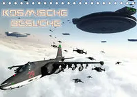 Schröder |  Kosmische BesucheCH-Version  (Tischkalender 2021 DIN A5 quer) | Sonstiges |  Sack Fachmedien