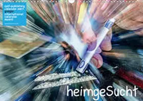 Eppele |  heimgeSucht (Wandkalender 2021 DIN A3 quer) | Sonstiges |  Sack Fachmedien