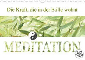 Sattler |  Die Kraft, die in der Stille wohnt (Wandkalender 2021 DIN A4 quer) | Sonstiges |  Sack Fachmedien