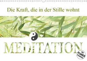 Sattler |  Die Kraft, die in der Stille wohnt (Wandkalender 2021 DIN A3 quer) | Sonstiges |  Sack Fachmedien