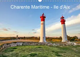 Bombaert |  Charente Maritime - Ile d'Aix (Wandkalender 2021 DIN A3 quer) | Sonstiges |  Sack Fachmedien