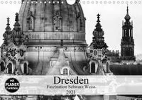 Meutzner |  Dresden Faszination Schwarz Weiss (Wandkalender 2021 DIN A4 quer) | Sonstiges |  Sack Fachmedien
