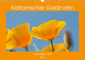 Bölts |  Kalifornischer Goldmohn (Wandkalender 2021 DIN A3 quer) | Sonstiges |  Sack Fachmedien