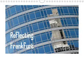 Fuchs |  Reflecting Frankfurt (Wandkalender 2021 DIN A4 quer) | Sonstiges |  Sack Fachmedien