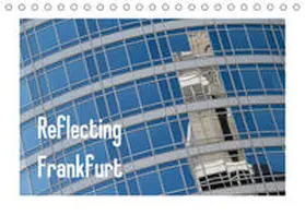 Fuchs |  Reflecting Frankfurt (Tischkalender 2021 DIN A5 quer) | Sonstiges |  Sack Fachmedien