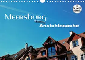 Bartruff |  Meersburg - Ansichtssache (Wandkalender 2021 DIN A4 quer) | Sonstiges |  Sack Fachmedien