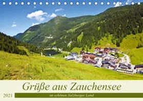 Kramer |  Grüße aus Zauchensee (Tischkalender 2021 DIN A5 quer) | Sonstiges |  Sack Fachmedien