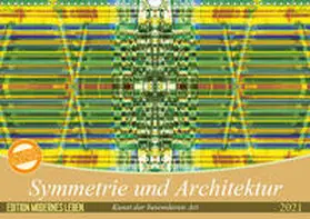 Spescha | Symmetrie und Architektur (Wandkalender 2021 DIN A3 quer) | Sonstiges | 978-3-672-04730-6 | www.sack.de