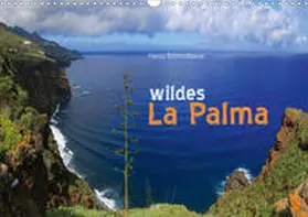 Schmidbauer |  wildes La Palma (Wandkalender 2021 DIN A3 quer) | Sonstiges |  Sack Fachmedien
