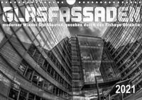 Braun | Glasfassaden (Wandkalender 2021 DIN A4 quer) | Sonstiges | 978-3-672-09174-3 | www.sack.de