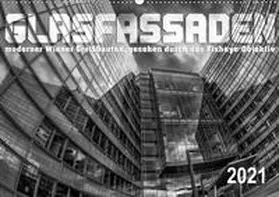 Braun | Glasfassaden (Wandkalender 2021 DIN A2 quer) | Sonstiges | 978-3-672-09176-7 | www.sack.de
